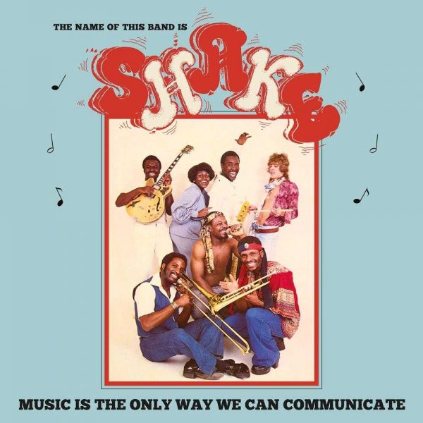 Shake - Music Is The Only Way We Can Communicate LP CD front cover