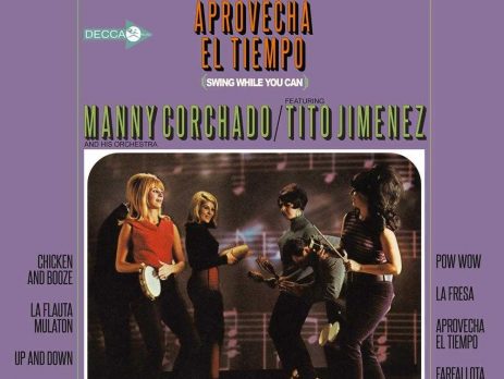 Manny Corchado & His Orchestra Featuring Tito Jimenez - Aprovecha El Tiempo LP CD front cover