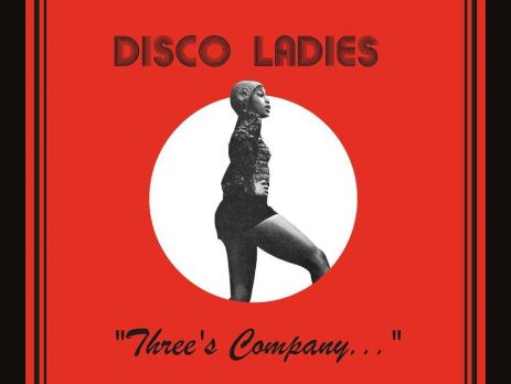 Disco Ladies - "Three's Company..." LP CD front cover