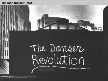 The John Danser Octet - The Danser Revolution LP CD front cover