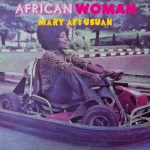 Mary Afi Usuah – African Woman