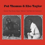 Pat Thomas & Ebo Taylor – Sweeter Than Honey, Calypso “Mahuno” And High Lifes Celebration