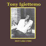 Tony Igiettemo - Hot Like Fire