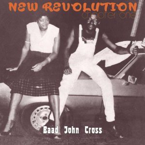 Baad John Cross - New Revolution - Chapter One