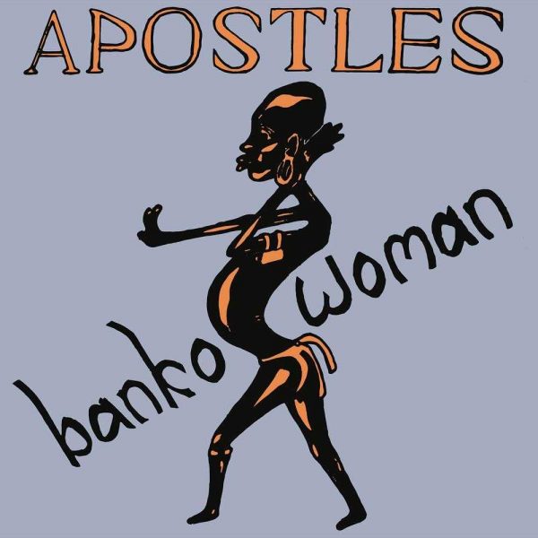 Apostles - Banko Woman