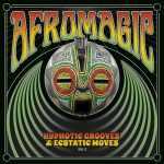 AfroMagic Vol.2 – Hypnotic Grooves & Ecstatic Moves
